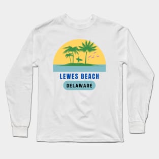 Lewes Beach Delaware Long Sleeve T-Shirt